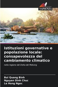 portada Istituzioni governative e popolazione locale: consapevolezza del cambiamento climatico (en Italiano)