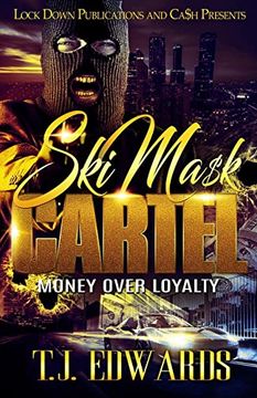 portada Ski Mask Cartel: Money Over Loyalty (in English)