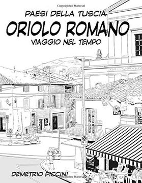 portada Oriolo Romano: Viaggio nel Tempo (en Italiano)