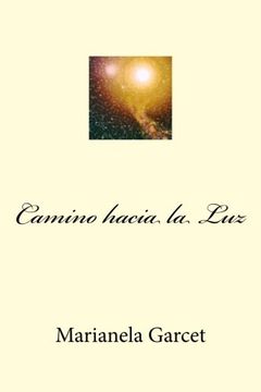 portada Camino Hacia La Luz (spanish Edition)