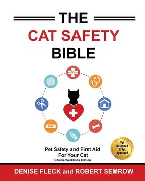 portada The Cat Safety Bible: Black & White Course Workbook Edition (en Inglés)