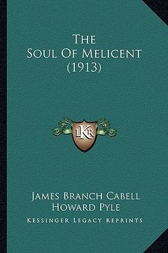 portada the soul of melicent (1913) the soul of melicent (1913) (en Inglés)