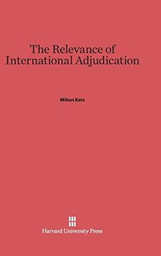 portada The Relevance of International Adjudication