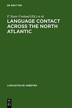 portada language contact across the north atlantic: proceedings of the working groups held at the university college, galway (ireland), 1992 and the universit (in English)