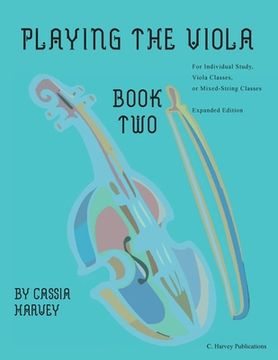 portada Playing the Viola, Book Two, Expanded Edition (en Inglés)