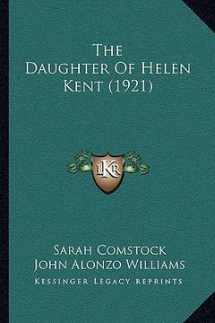 portada the daughter of helen kent (1921) (en Inglés)
