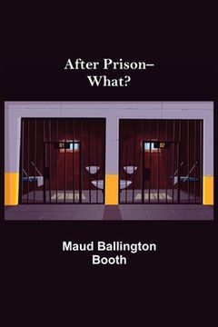 portada After Prison--What? (in English)