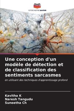 portada Une conception d'un modèle de détection et de classification des sentiments sarcasmes (en Francés)