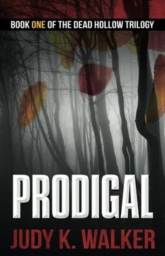 portada Prodigal: Volume 1 (Dead Hollow)
