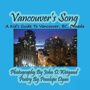 portada Vancouver's Song --- A Kid's Guide to Vancouver, BC, Canada