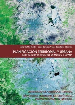 portada Planificación Territorial y Urbana. Investigaciones Recientes en México y España