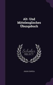 portada Alt- Und Mittelenglisches Übungsbuch (en Inglés)