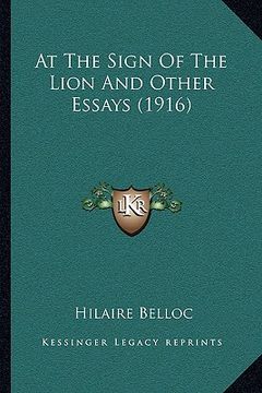 portada at the sign of the lion and other essays (1916) (en Inglés)