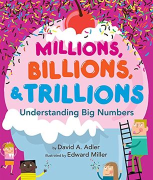 portada Millions, Billions, & Trillions: Understanding big Numbers 