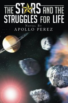 portada The Stars and the Struggles for Life: Novel by Apollo Perez