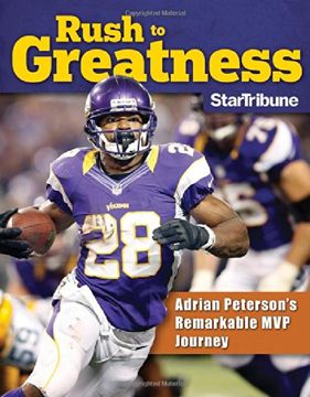 portada Rush to Greatness: Adrian Peterson's Remarkable MVP Journey (in English)