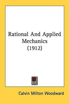 portada rational and applied mechanics (1912) (en Inglés)