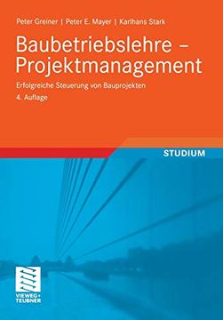 portada Baubetriebslehre - Projektmanagement: Erfolgreiche Steuerung von Bauprojekten (en Alemán)