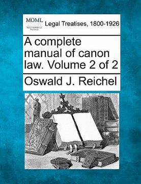 portada a complete manual of canon law. volume 2 of 2 (in English)