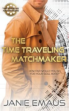 portada The Time Traveling Matchmaker (Time Traveling Matchmakers) (in English)