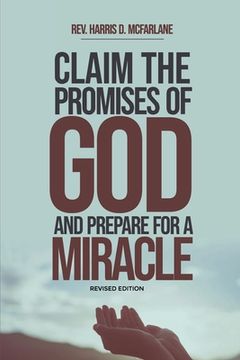 portada Claim the Promises of God and Prepare for a Miracle 