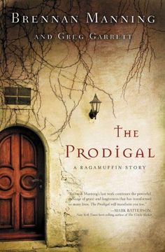 portada The Prodigal: A Ragamuffin Story (en Inglés)