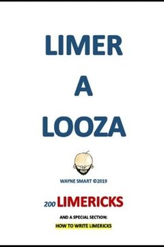 portada Limeralooza: 200 Crazy, Zany, Racy, Spacey Limericks (en Inglés)