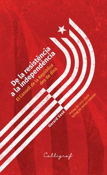 portada De la Resistencia a la Independencia (en Catalá)