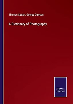 portada A Dictionary of Photography (in English)