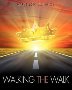 portada walking the walk (en Inglés)