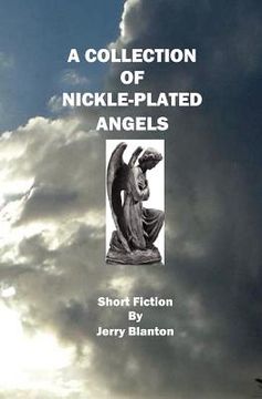 portada a collection of nickel-plated angels (en Inglés)