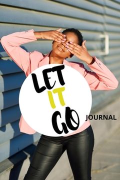 portada Let It Go Journal (en Inglés)
