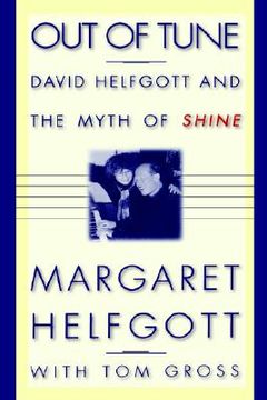 portada out of tune: david helfgott and the myth of shine (en Inglés)