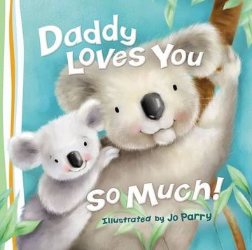 portada Daddy Loves You So Much (in English)