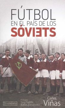 portada Futbol en el Pais de los Soviets