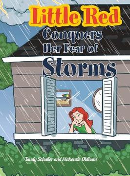 portada Little Red Conquers Her Fear of Storms (en Inglés)
