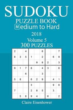 portada 300 Medium to Hard Sudoku Puzzle Book - 2018