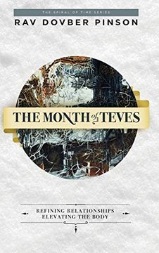 portada The Month of Teves: Refining Relationships, Elevating the Body 