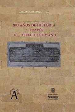 portada 800 Años de Historia a Traves del Derecho Romano