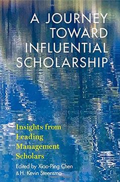 portada A Journey Toward Influential Scholarship: Insights From Leading Management Scholars (en Inglés)
