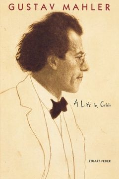 portada Gustav Mahler: A Life in Crisis (en Inglés)