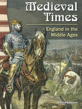 portada Medieval Times: England in the Middle Ages