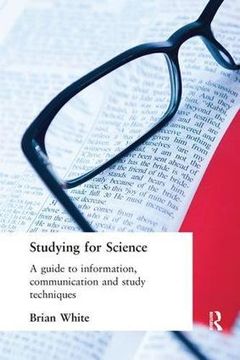 portada Studying for Science: A Guide to Information, Communication and Study Techniques (en Inglés)