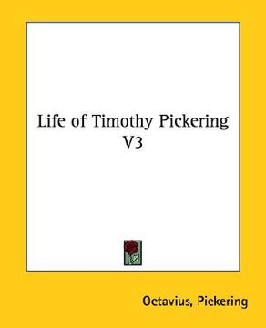 portada life of timothy pickering v3 (en Inglés)