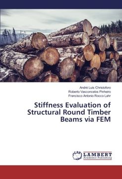 portada Stiffness Evaluation of Structural Round Timber Beams via FEM