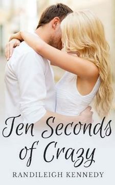 portada Ten Seconds of Crazy (in English)