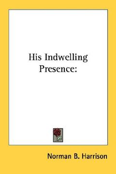 portada his indwelling presence (en Inglés)