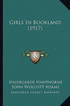 portada girls in bookland (1917) (en Inglés)
