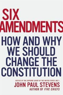 portada Six Amendments: How and why we Should Change the Constitution (en Inglés)