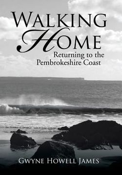 portada Walking Home: Returning to the Pembrokeshire Coast (en Inglés)